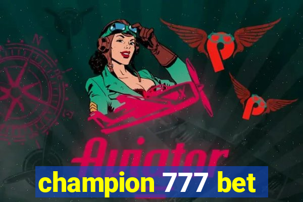 champion 777 bet